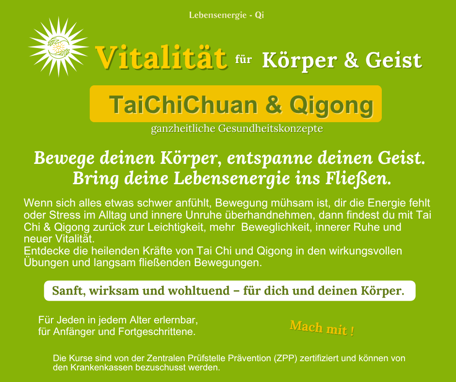 Vitalität durch TaiChi und Qigong